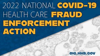 2022 National COVID-19 Health Care Fraud Enforcement Action