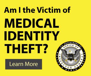 Box with text "Am I the Victim of Medical Identity Theft?" and button to learn more