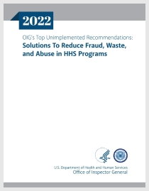 Cover page of OIG's Top Unimplemented Recommendations: Solutions To Reduce Fraud, Waste, and Abuse in HHS Programs: December 2022